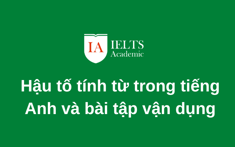 Hậu tố tính từ là gì